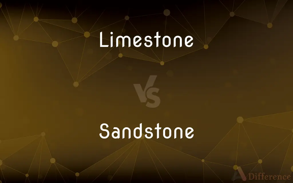 Limestone vs. Sandstone — What's the Difference?