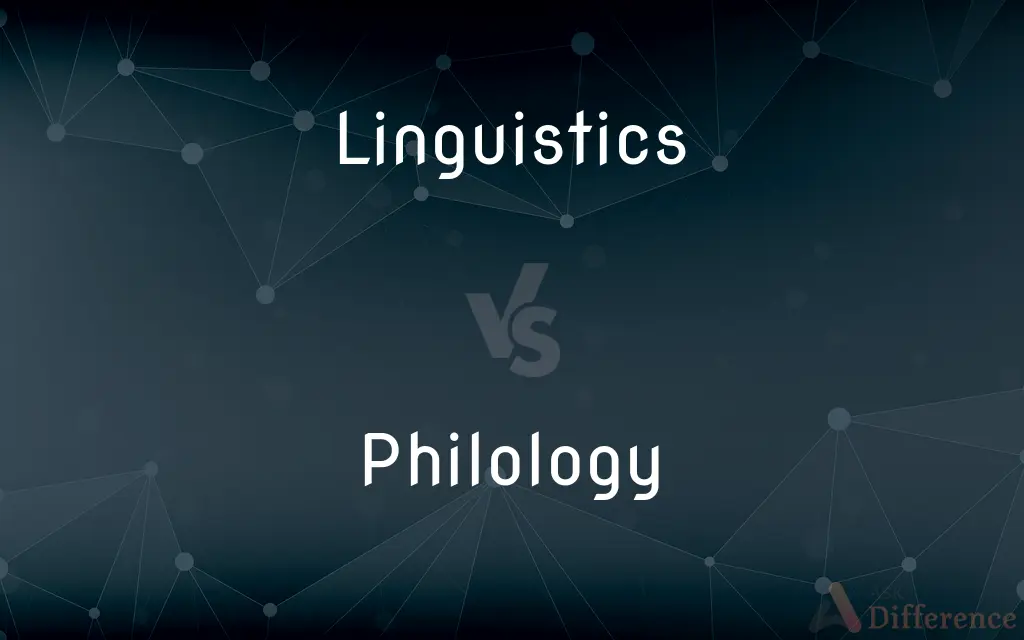 Linguistics vs. Philology — What's the Difference?