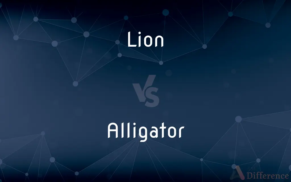 Lion vs. Alligator — What's the Difference?