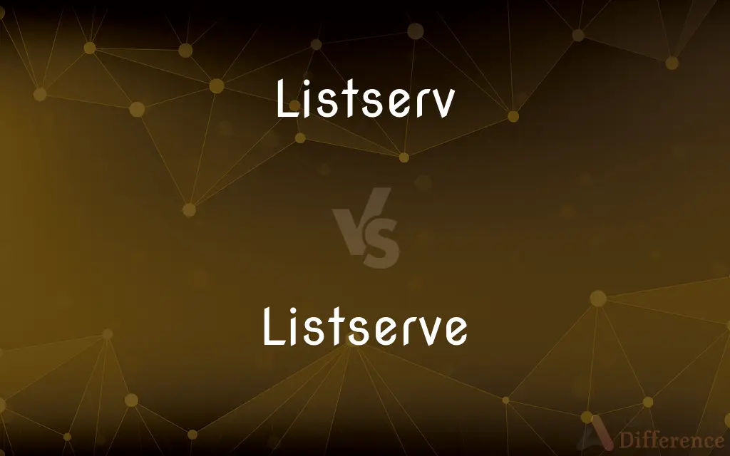 Listserv vs. Listserve — Which is Correct Spelling?