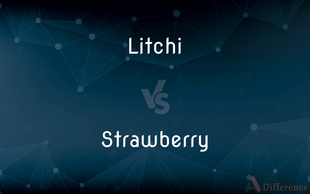 Litchi vs. Strawberry — What's the Difference?
