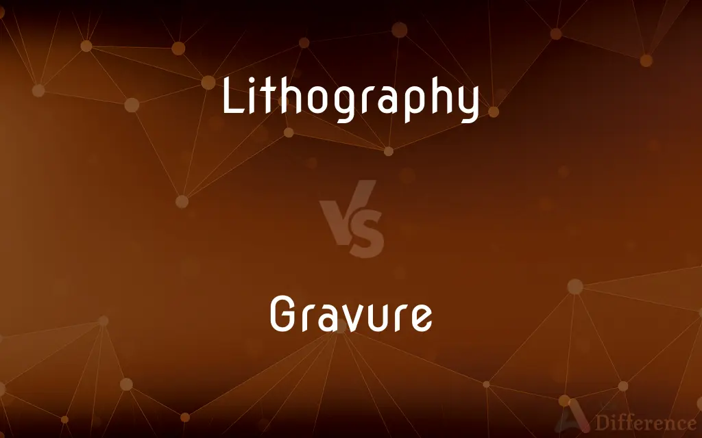 Lithography vs. Gravure — What's the Difference?