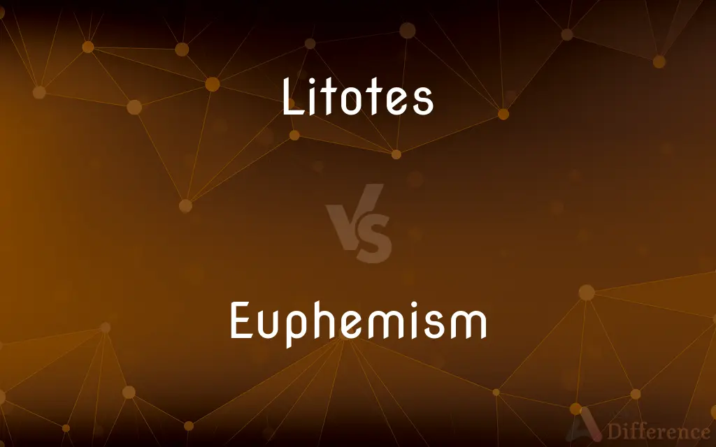 Litotes vs. Euphemism — What's the Difference?