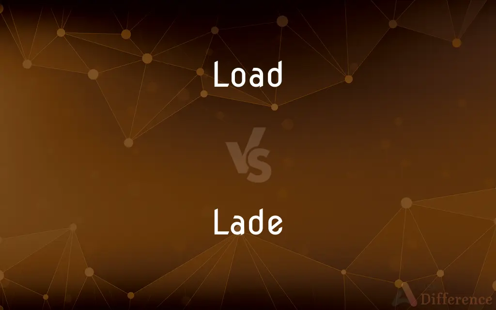 Load vs. Lade — What's the Difference?