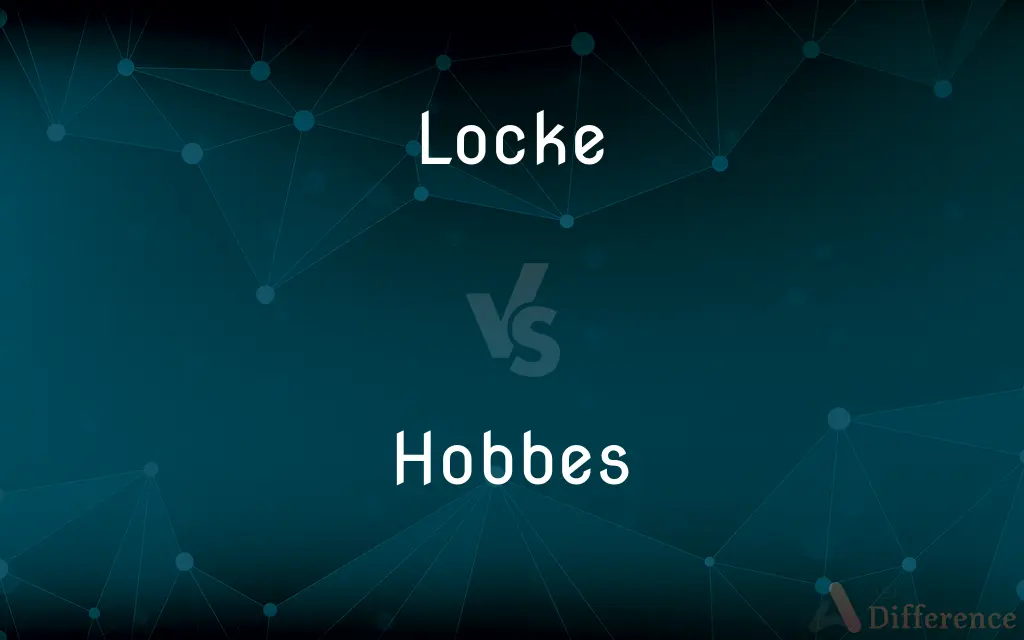 Locke vs. Hobbes — What's the Difference?