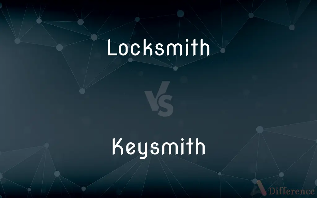 Locksmith vs. Keysmith — Which is Correct Spelling?
