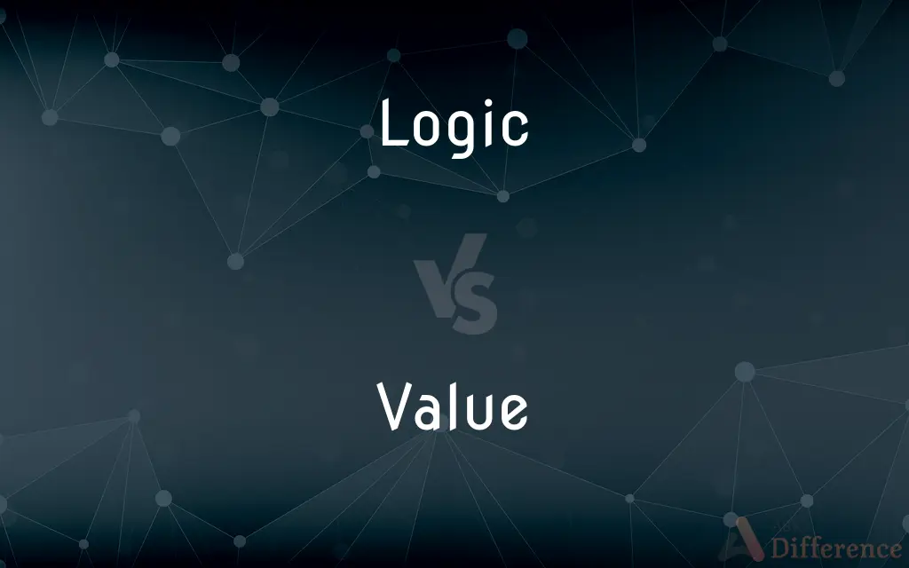 Logic vs. Value — What's the Difference?