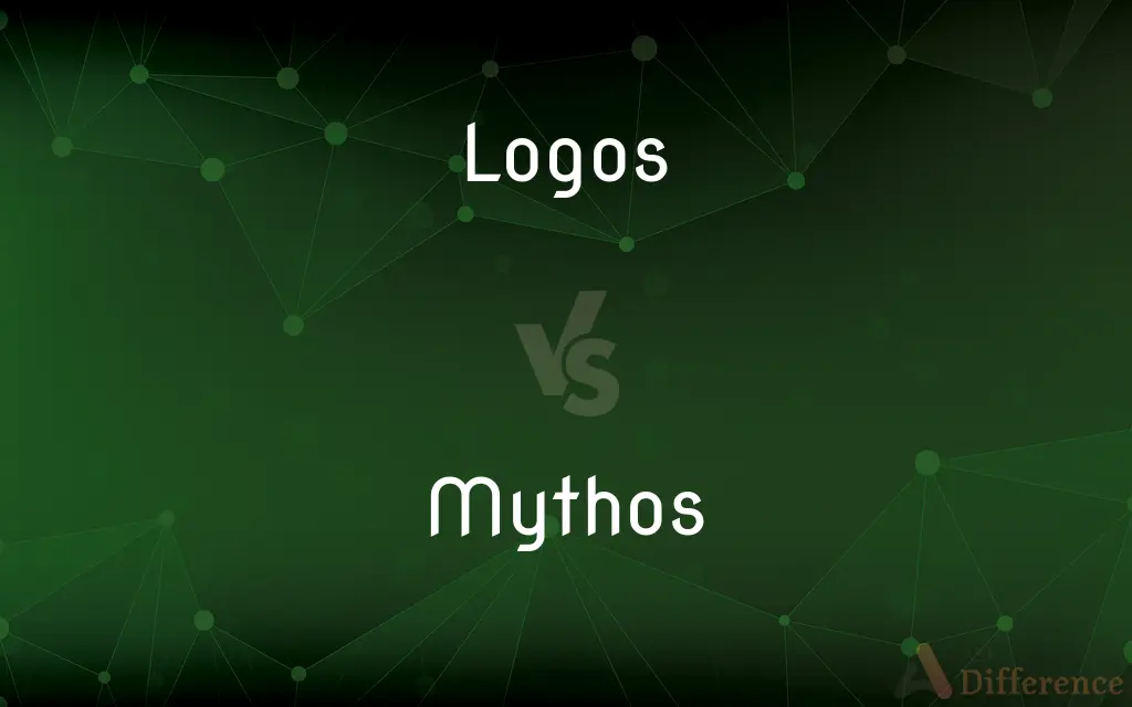 Logos vs. Mythos — What's the Difference?
