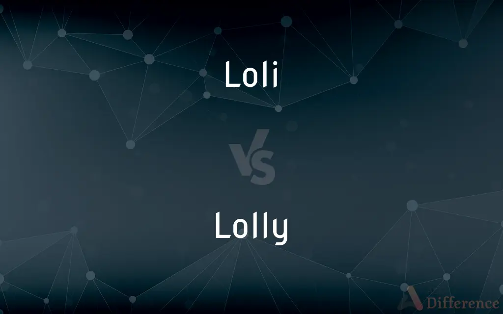 Loli vs. Lolly — What's the Difference?