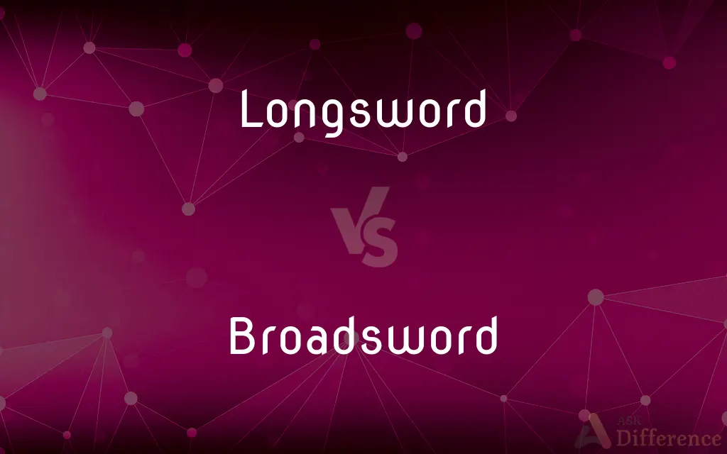 Longsword vs. Broadsword — What's the Difference?