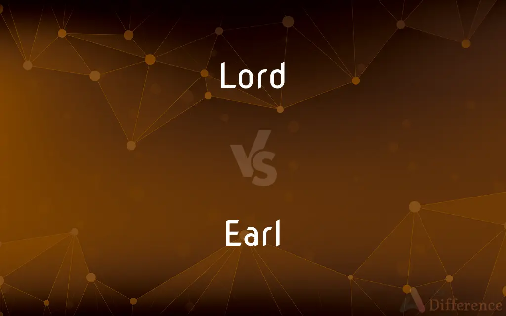 Lord vs. Earl — What's the Difference?
