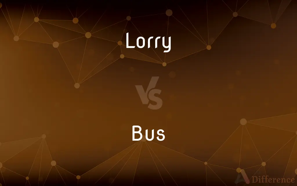 Lorry vs. Bus — What's the Difference?