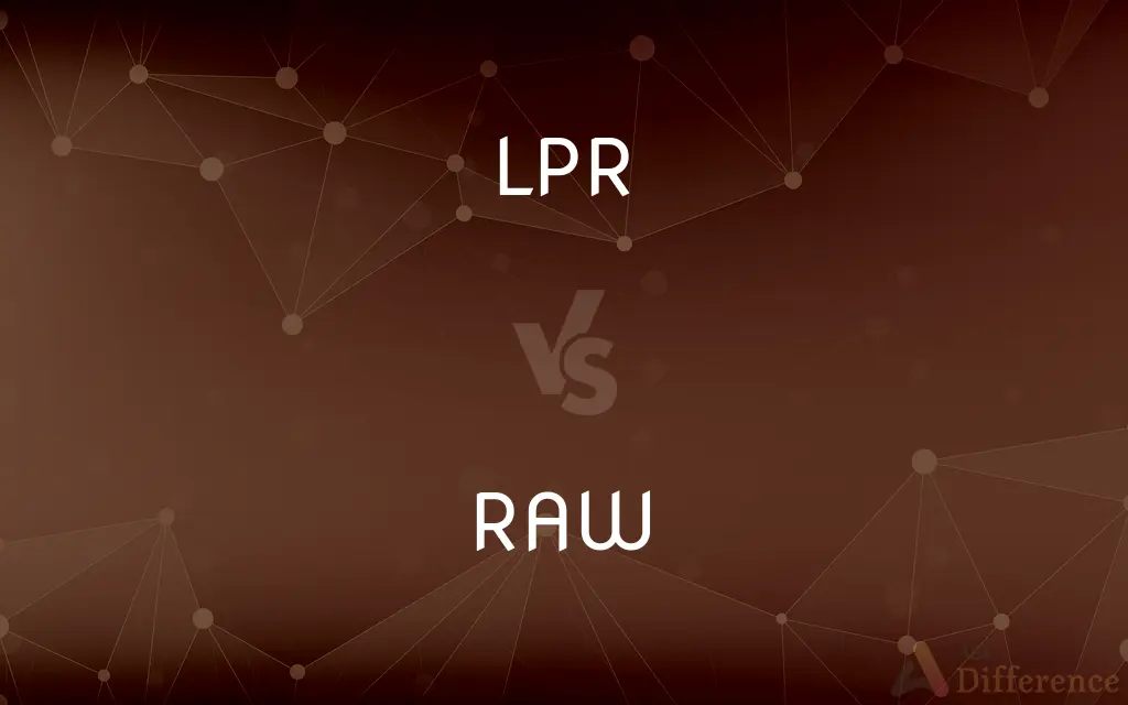 LPR vs. RAW — What's the Difference?