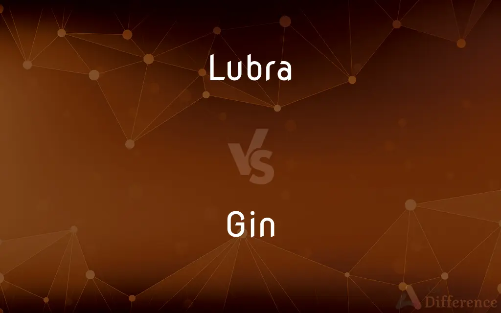 Lubra vs. Gin — What's the Difference?