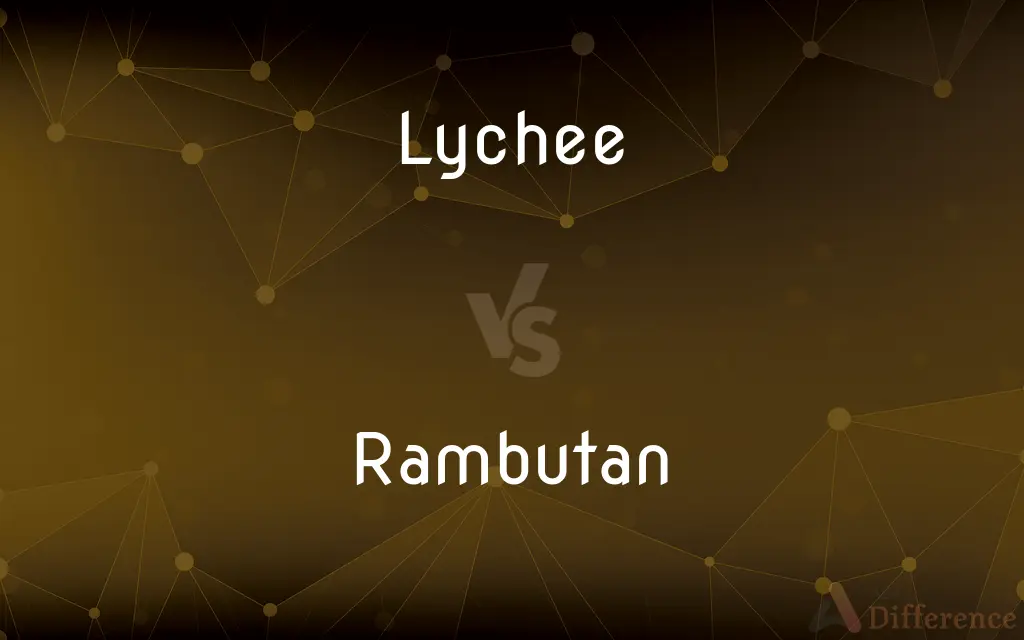 Lychee vs. Rambutan — What's the Difference?