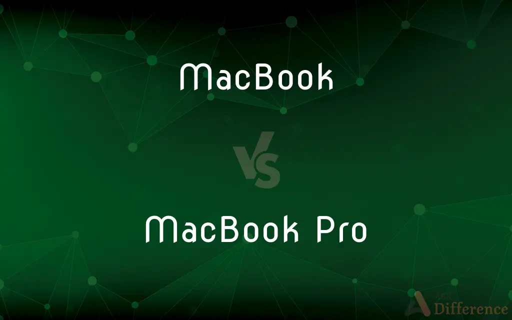 MacBook vs. MacBook Pro — What's the Difference?