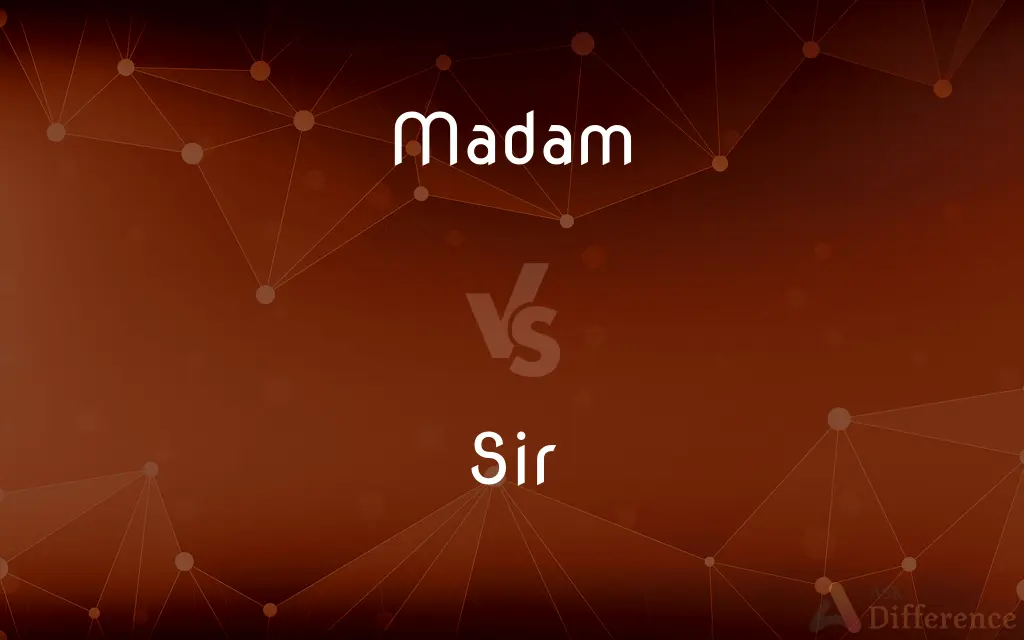Madam vs. Sir — What's the Difference?
