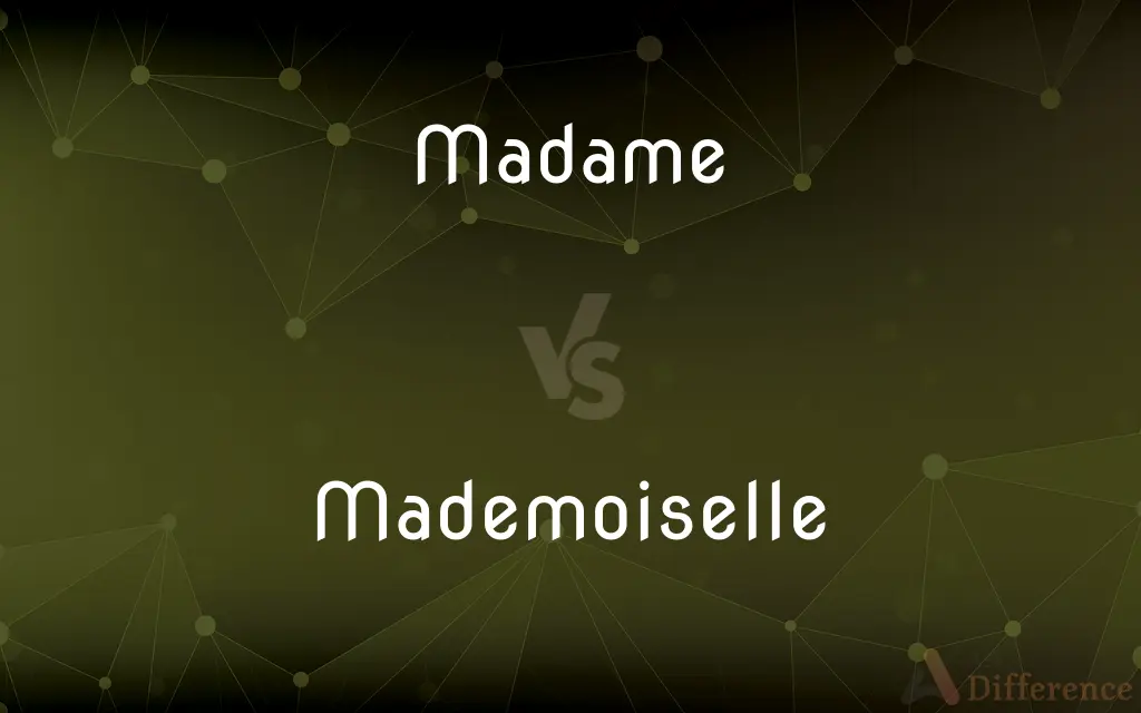Madame vs. Mademoiselle — What's the Difference?