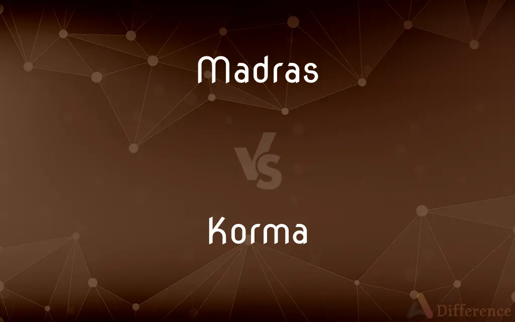 Madras vs. Korma — What’s the Difference?