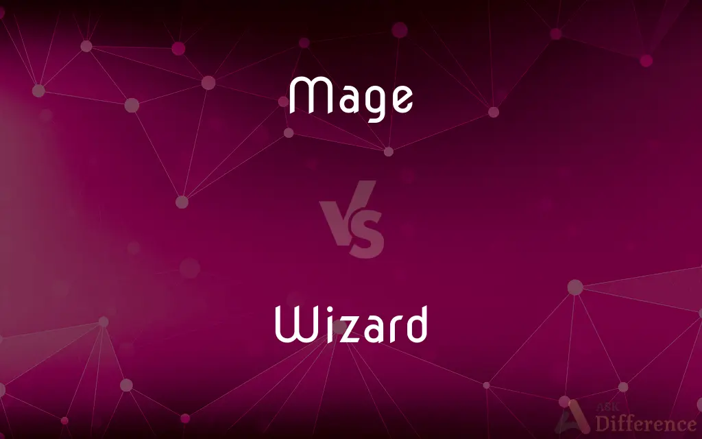 Mage vs. Wizard — What's the Difference?