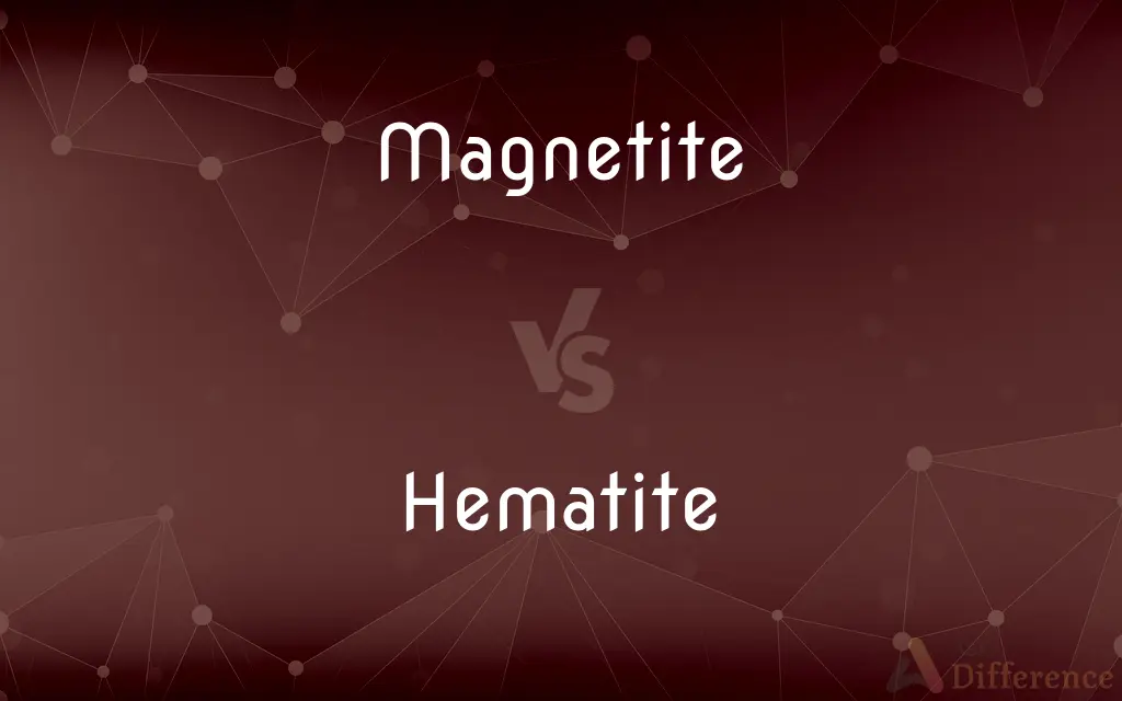 Magnetite vs. Hematite — What's the Difference?