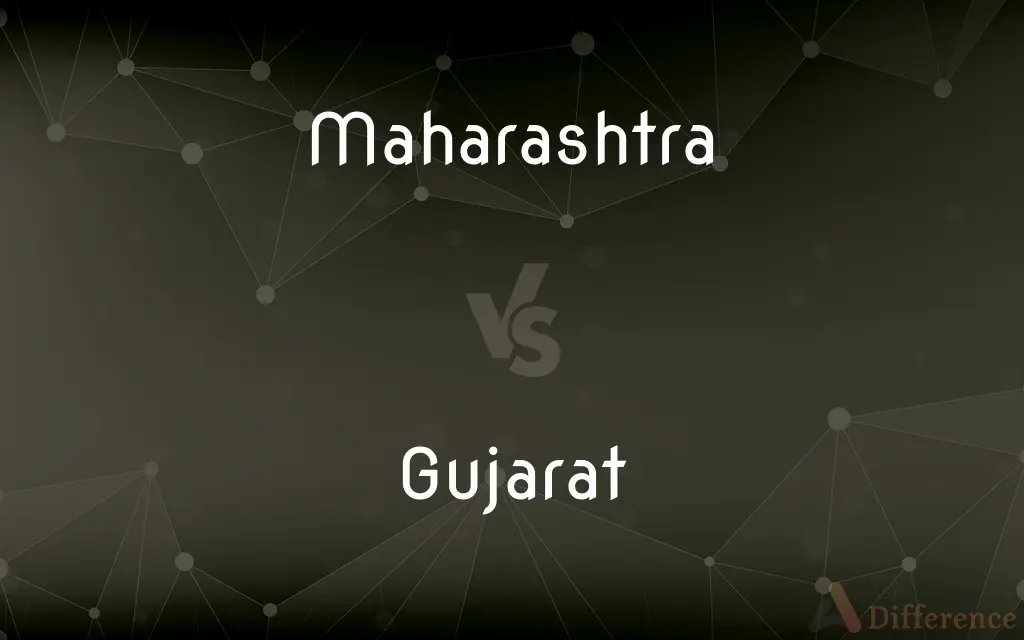 Maharashtra vs. Gujarat — What's the Difference?
