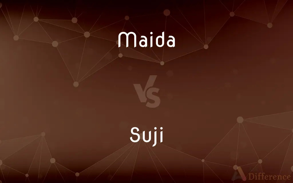 Maida vs. Suji — What's the Difference?