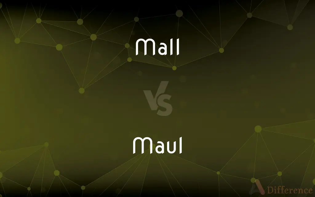 Mall vs. Maul — What's the Difference?
