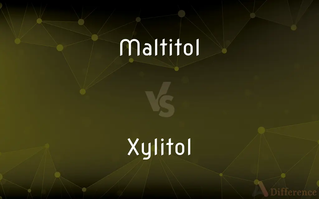 Maltitol vs. Xylitol — What's the Difference?