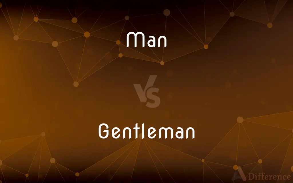 Man vs. Gentleman — What's the Difference?