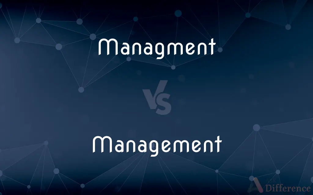 Managment vs. Management — Which is Correct Spelling?