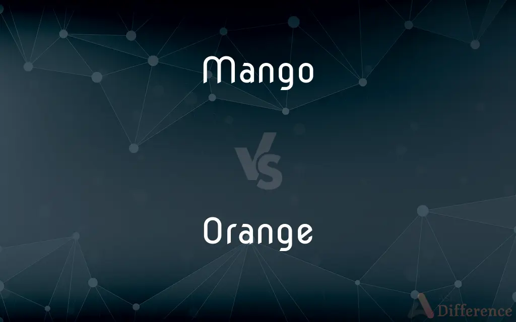 Mango vs. Orange — What's the Difference?