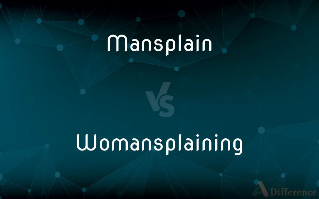 Mansplain vs. Womansplaining — What's the Difference?