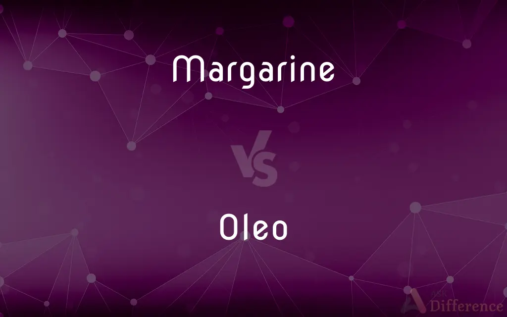 Margarine vs. Oleo — What's the Difference?