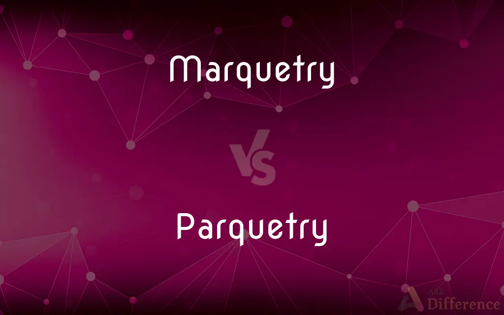 Marquetry vs. Parquetry — What's the Difference?