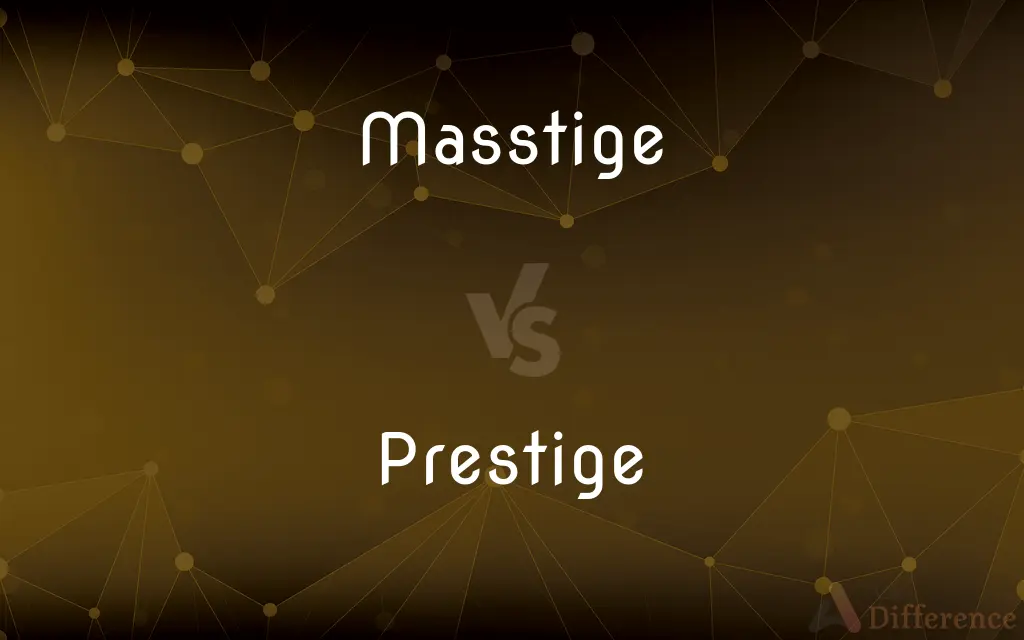 Masstige vs. Prestige — What's the Difference?