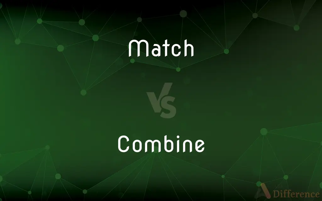 Match vs. Combine — What's the Difference?