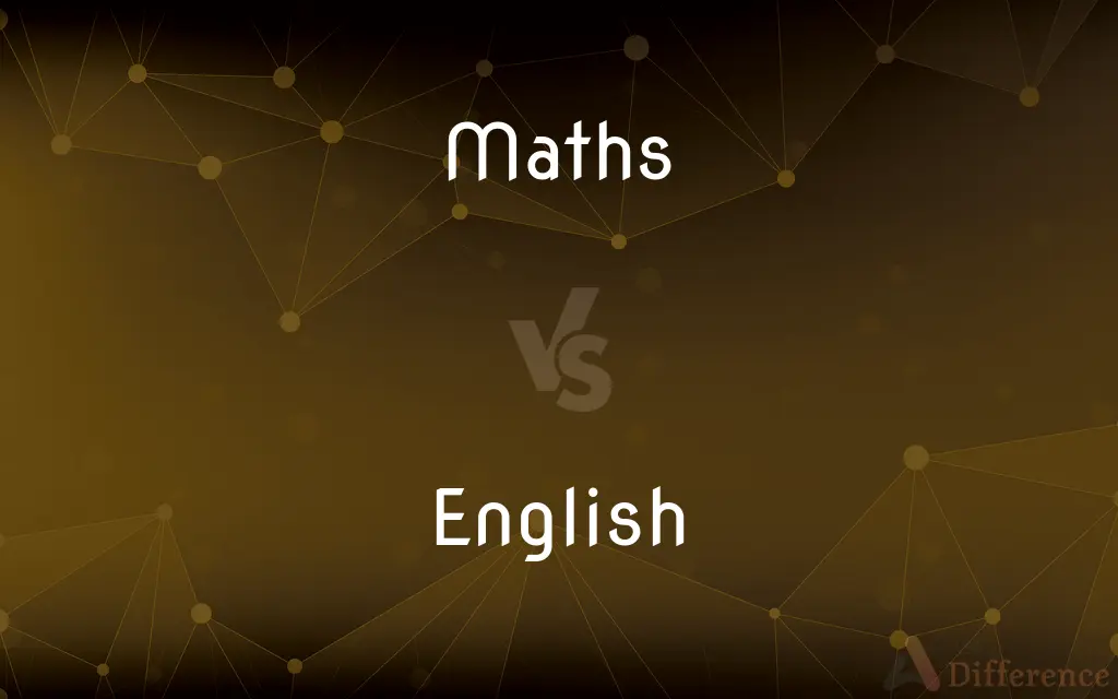 Maths vs. English — What's the Difference?