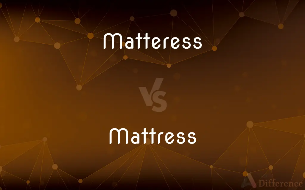 Matteress vs. Mattress — Which is Correct Spelling?