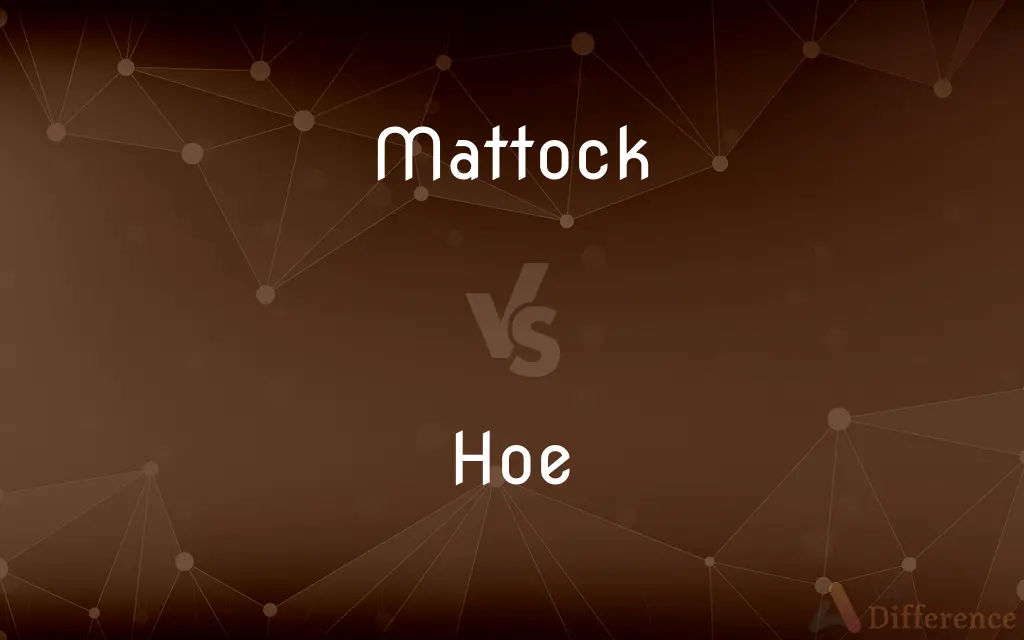 Mattock vs. Hoe — What's the Difference?