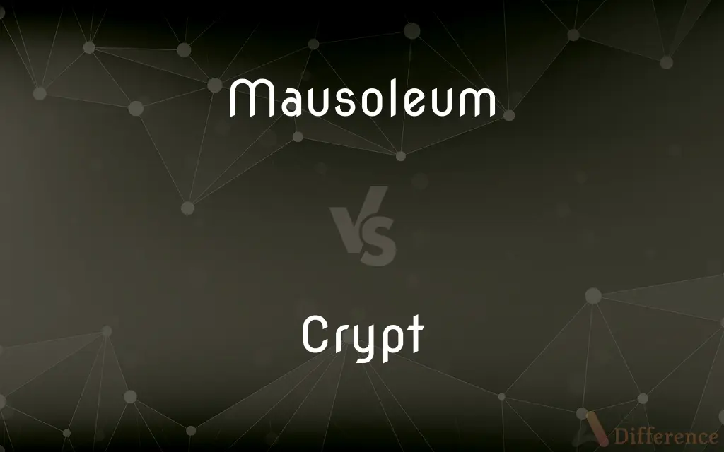 Mausoleum vs. Crypt — What's the Difference?