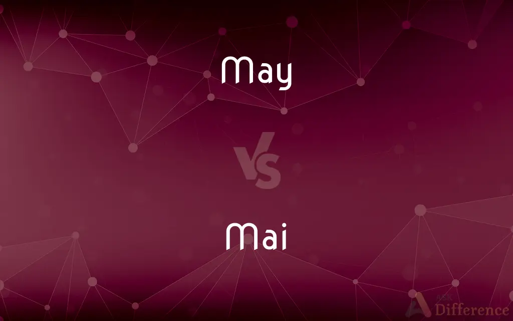 May vs. Mai — What's the Difference?