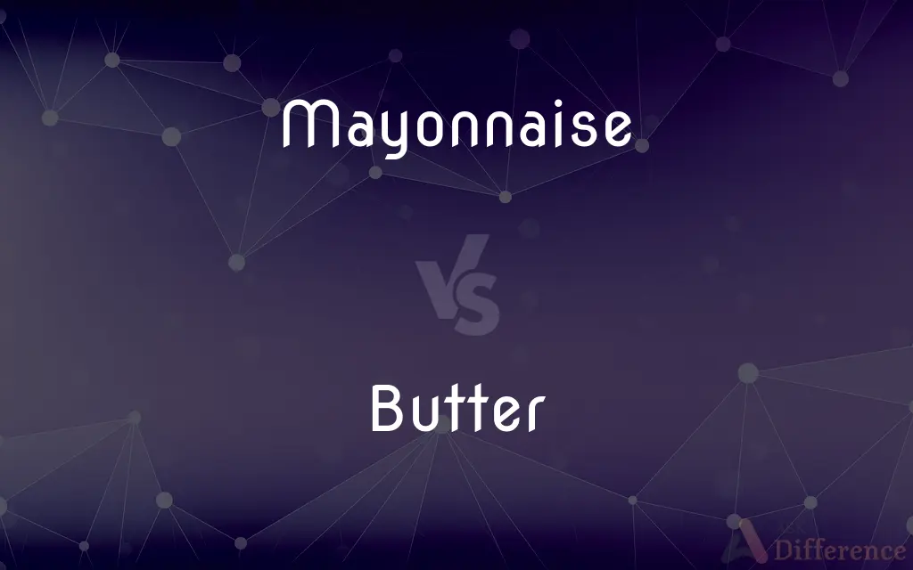 Mayonnaise vs. Butter — What's the Difference?