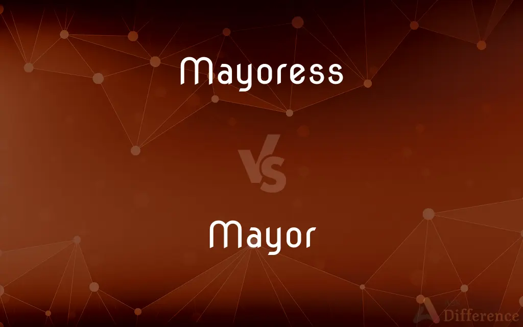 Mayoress vs. Mayor — What's the Difference?
