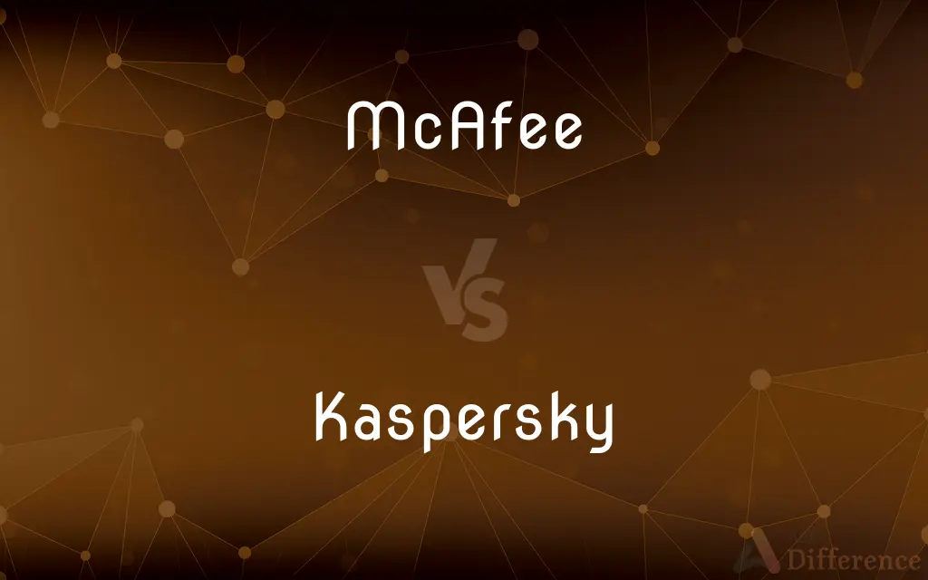 Mcafee vs kaspersky what s the difference 