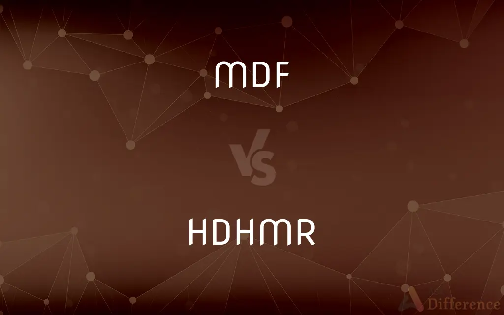 MDF vs. HDHMR — What's the Difference?