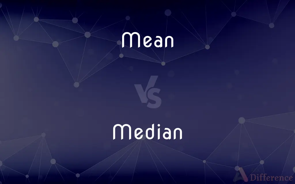 Mean vs. Median — What's the Difference?