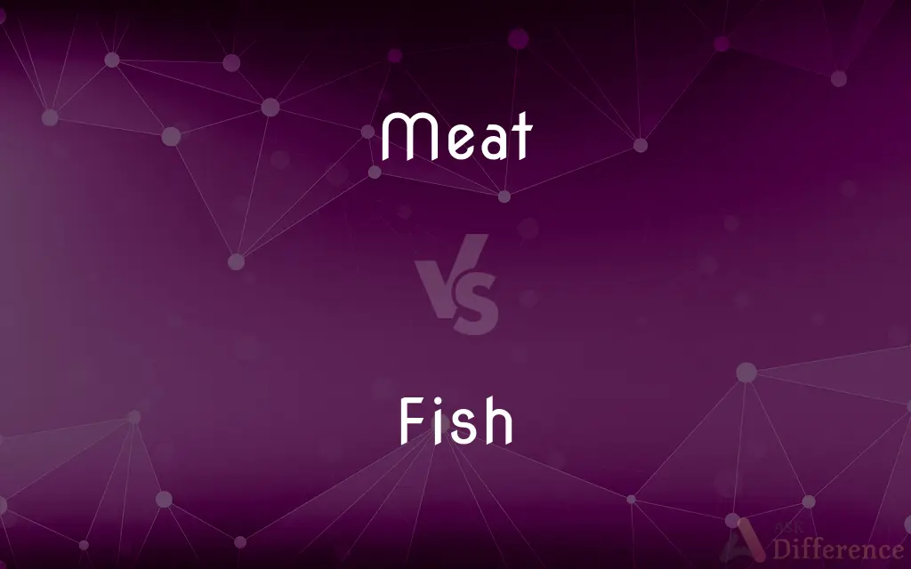 Meat vs. Fish — What's the Difference?