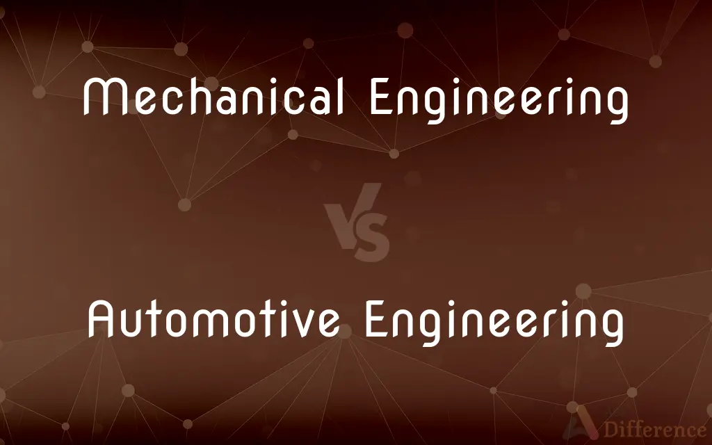 Mechanical Engineering vs. Automotive Engineering — What's the Difference?