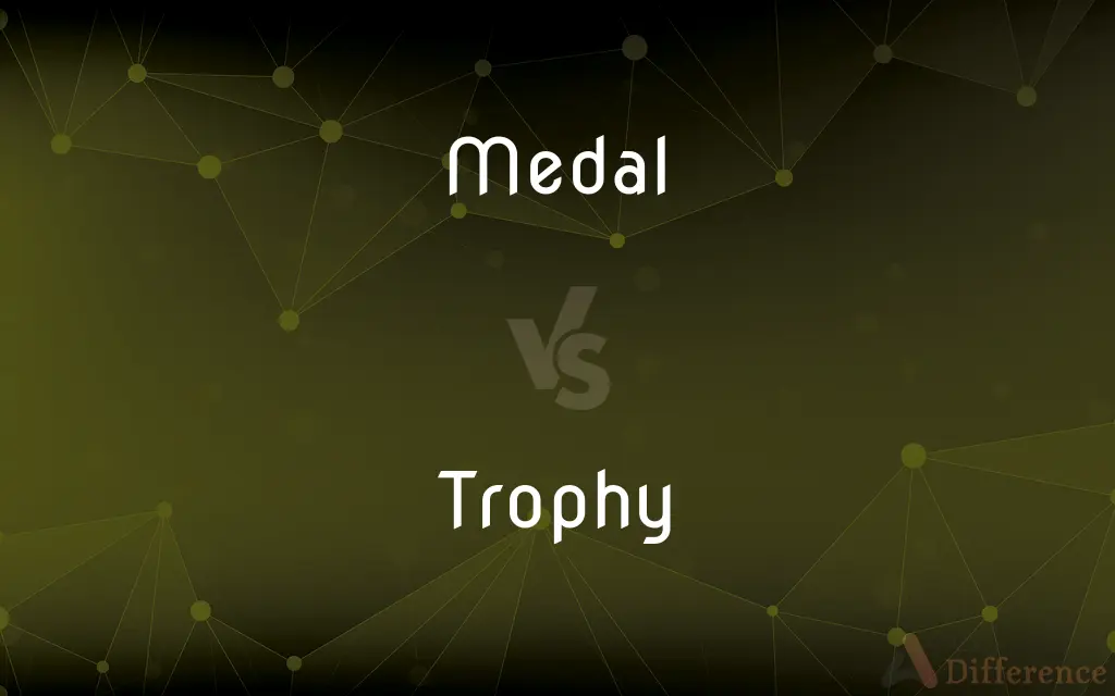Medal vs. Trophy — What's the Difference?